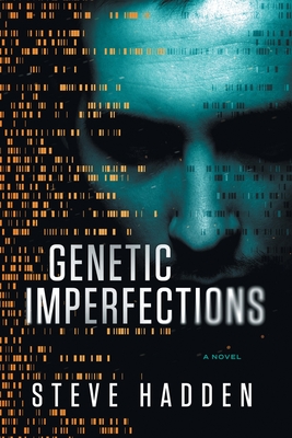 Genetic Imperfections - Hadden, Steve