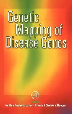 Genetic Mapping of Disease Genes - Pawlowtzki, Ivar-Harry (Editor), and Edwards, J G (Editor), and Thompson, Elizabeth A (Editor)