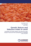 Genetic Nature and Selection Index in Lentil