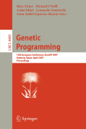 Genetic Programming: 10th European Conference, Eurogp 2007, Valencia, Spain, April 11-13, 2007, Proceedings