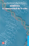 Genetica: La Continuidad de La Vida - Garcia, Leopoldo S, and Barahona Echevarria, Ana