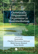 Genetically Engineered Organisms in Bioremediation
