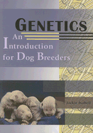 Genetics: An Introduction for Dog Breeders - Isabell, Jackie