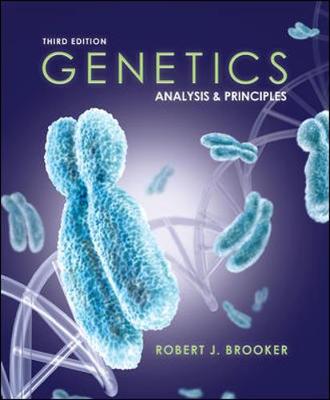 Genetics: Analysis & Principles - Brooker, Robert J, Professor