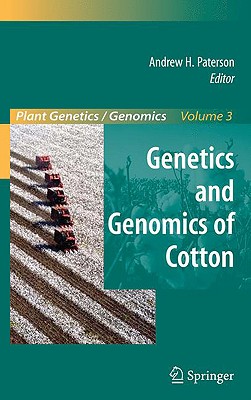 Genetics and Genomics of Cotton - Paterson, Andrew H (Editor)