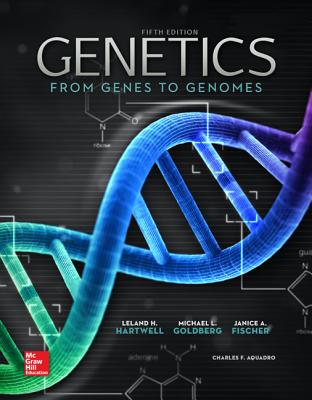 Genetics: From Genes to Genomes with Connect Access Card - Hartwell, Leland, Dr.