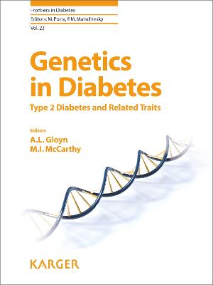 Genetics in Diabetes: Type 2 Diabetes and Related Traits - Gloyn, A.L. (Editor), and McCarthy, M.I. (Editor), and Porta, Massimo (Series edited by)