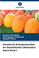 Genetische Divergenzstudien am Stachelkrbis (Momordica dioica Roxb.)