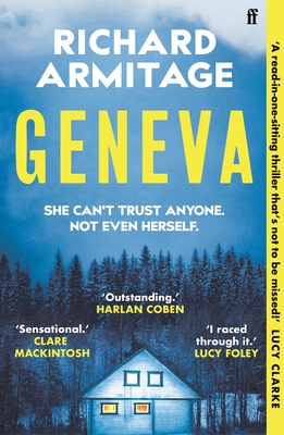 Geneva: the addictive new psychological suspense crime thriller for 2024, now a Richard and Judy Book Club pick! - Armitage, Richard