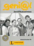 Geni@L: Deutsch Als Fremdsprache Fur Jugendliche: Intensivtrainer B1; Zertifikatsniveau (German Edition)