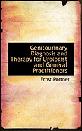 Genitourinary Diagnosis and Therapy for Urologist and General Practitioners