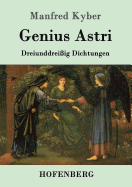 Genius Astri: Dreiunddrei?ig Dichtungen