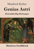 Genius Astri (Grodruck): Dreiunddreiig Dichtungen