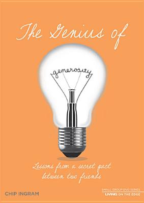 Genius of Generosity Book: Lessons from a Secret Pact Between Two Friends - Ingram, Chip, Th.M., and Tiegreen, Chris, and Johnson, Patrick (Editor)