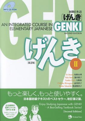 Genki: An Integrated Course in Elementary Japanese II - Banno, Eri, and Ikeda, Yoko, and Ohno, Yutaka
