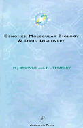 Genomes, Molecular Biology, and Drug Discovery