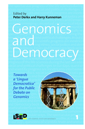 Genomics and Democracy: Towards a 'Lingua Democratica' for the Public Debate on Genomics