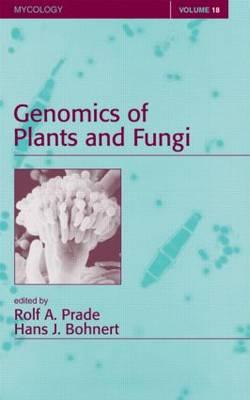 Genomics of Plants and Fungi - Prade, Rolf A (Editor), and Bohnert, Hans J (Editor)