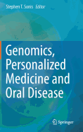 Genomics, Personalized Medicine and Oral Disease