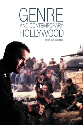 Genre and Contemporary Hollywood - Neale, Stephen