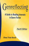 Genreflecting: A Guide to Reading Interests in Genre Fiction
