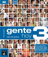 Gente Hoy: Libro del alumno + MP3 descargable 3 (B2)