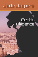 Gentle Diligence