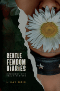 Gentle Femdom Diaries