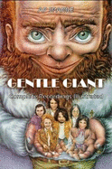 Gentle Giant: Complete recordings Illustrated