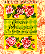 Gentle Influences