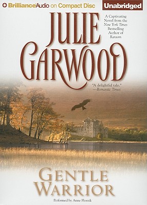 Gentle Warrior - Garwood, Julie, and Flosnik (Read by)