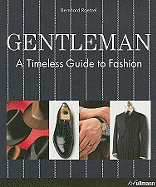 Gentleman: A Timeless Guide to Fashion