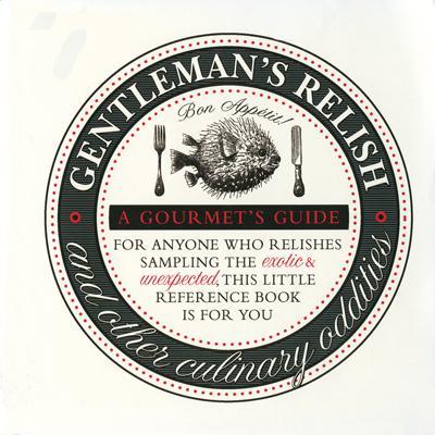 Gentleman's Relish: A Compendium of English Culinary Oddities - National Trust