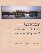 Gently with the Tides: The Best of Living Abroad