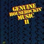 Genuine Houserockin' Music, Vol. 2