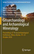 Geoarchaeology and Archaeological Mineralogy: Proceedings of 7th Geoarchaeological Conference, Miass, Russia, 19-23 October 2020