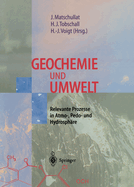 Geochemie Und Umwelt: Relevante Prozesse in Atmo-, Pedo- Und Hydrosphre