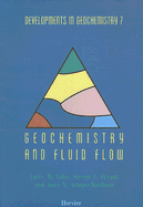 Geochemistry and Fluid Flow - Lake, Larry W, and Bryant, Steven L, and Araque-Martinez, Aura N