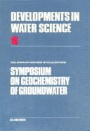 Geochemistry of Groundwater: Symposium Proceedings