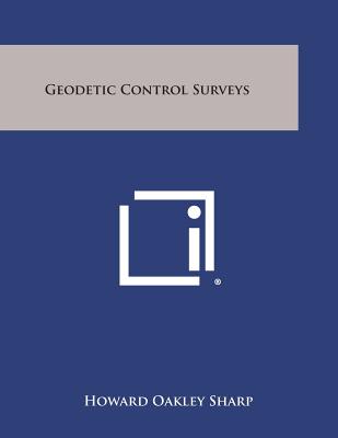 Geodetic Control Surveys - Sharp, Howard Oakley