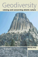 Geodiversity: Valuing and Conserving Abiotic Nature