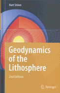 Geodynamics of the Lithosphere: An Introduction