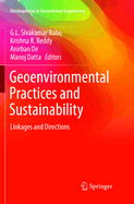 Geoenvironmental Practices and Sustainability: Linkages and Directions