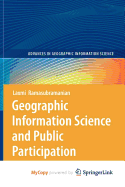 Geographic Information Science and Public Participation