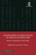 Geographical Indications of Indian Handlooms: Between Legal Right and Real Right