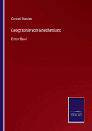 Geographie von Griechenland: Erster Band