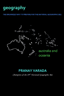 Geography: Australia and Oceania: The Organized Way to Prepare for the National Geographic Bee