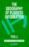 Geography of Business Information: Corporate Network and the Spatial and Functional Corporation - Li, Feng