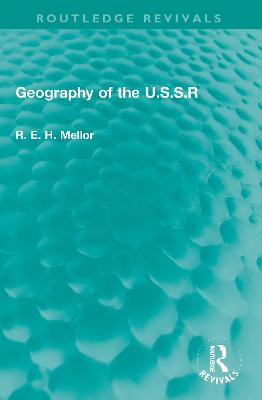 Geography of the U.S.S.R - Mellor, R E H