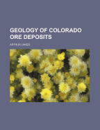 Geology of Colorado Ore Deposits